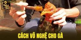 ảnh chụp màn hình vô nghệ cho gà đá dụng quy trình