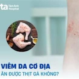 bị xước da có ăn được thịt gà không