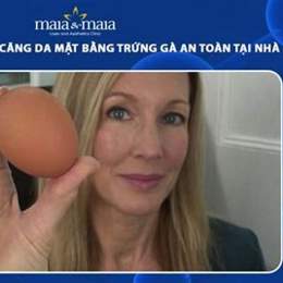 cách làm căng da mặt bằng trứng gà
