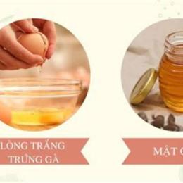 dưỡng da bằng lòng trắng trứng gà và mật ong