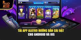 hướng dẫn sử dụng alo789 da ga thomo hom nay