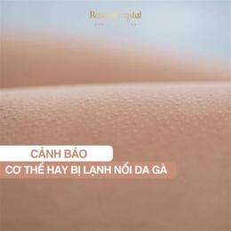 hướng dẫn sử dụng bầu bị lạnh nổi da gà