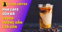 hướng dẫn sử dụng cach lam ca phe sua da hot ga