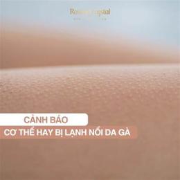 hướng dẫn sử dụng người hay ớn lạnh nổi da gà