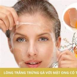 làm trắng da từ mật ong và trứng gà