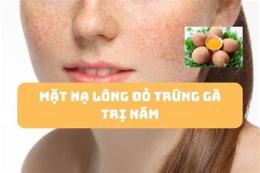 tính năng nổi bật da mụn có nên đắp lòng đỏ trứng gà