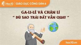 tính năng nổi bật nhà bác học ga li lê đã khẳng định